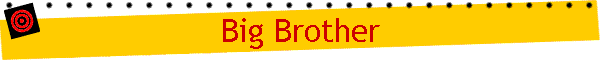 Big Brother