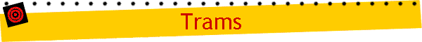 Trams