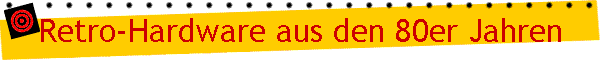 Retro-Hardware aus den 80er Jahren